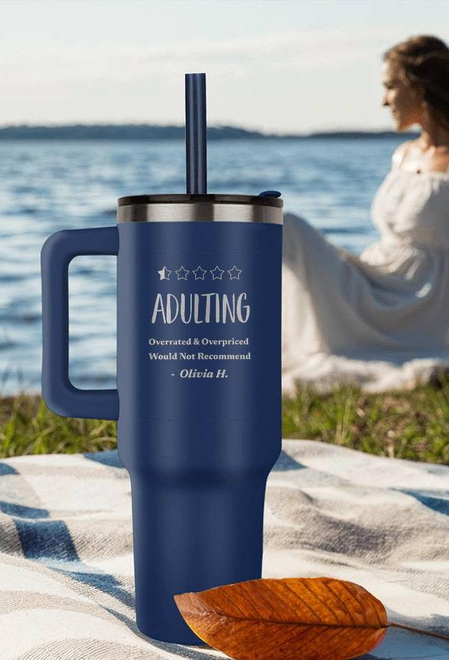 Adulting | Overrated & Overpriced 40oz Personalized Insulated Tumbler