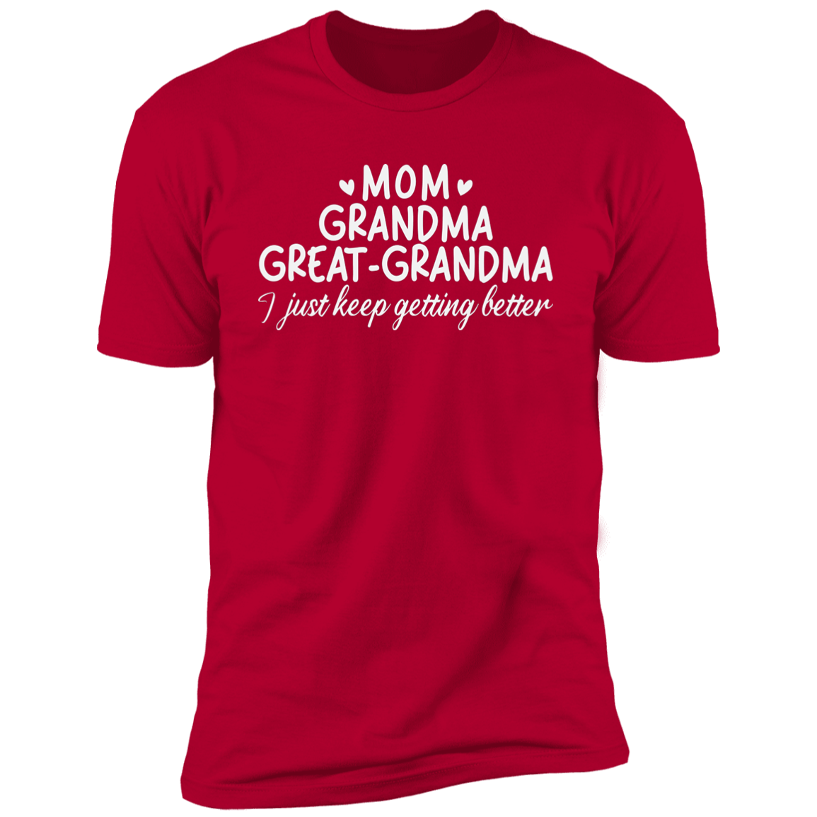Mom, Grandma, Great-Grandma T-Shirt