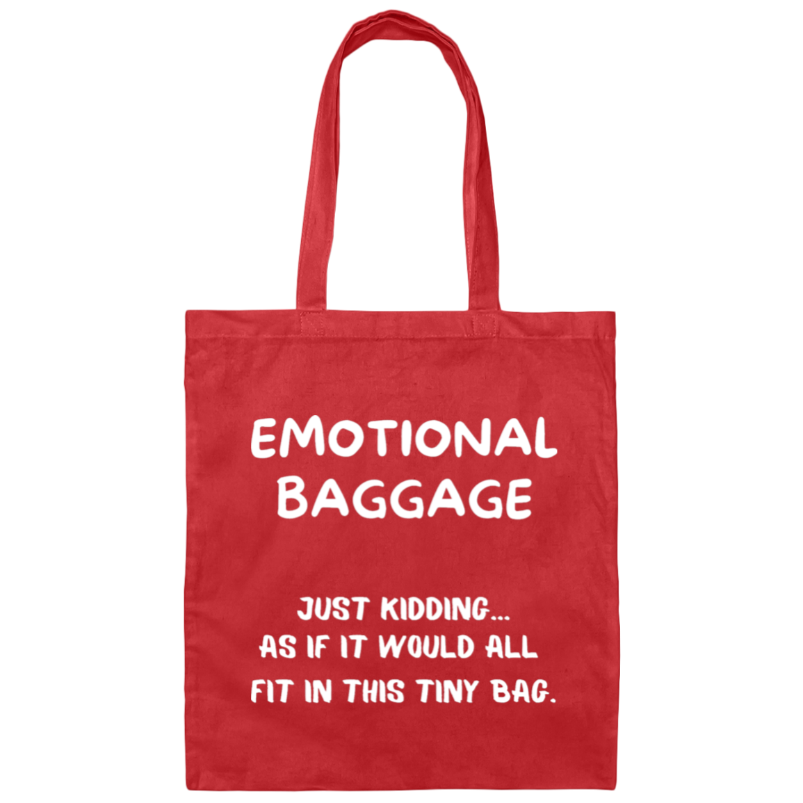 Emotional Baggage (Cotton Tote Bag)