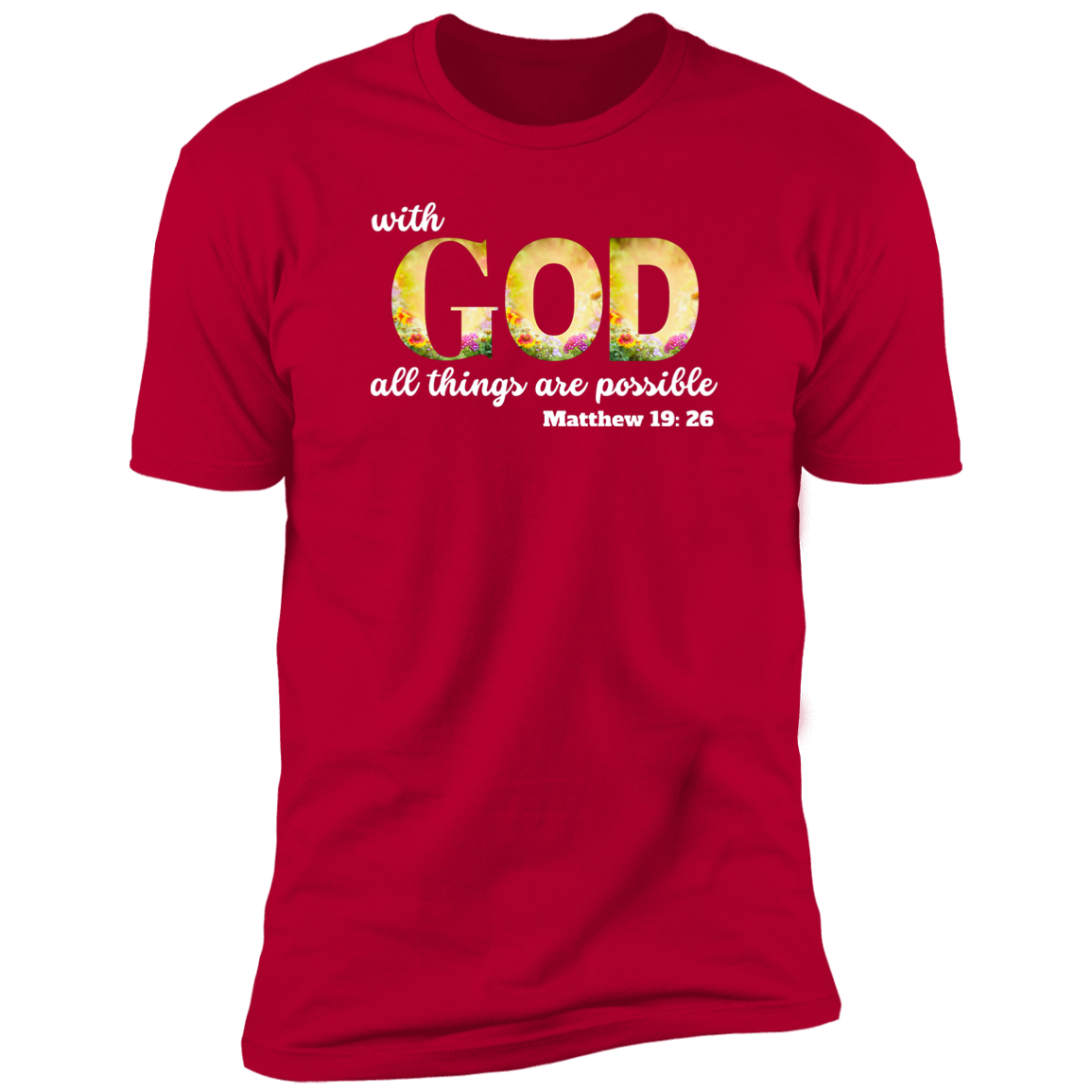 Possible With God (T-Shirt)