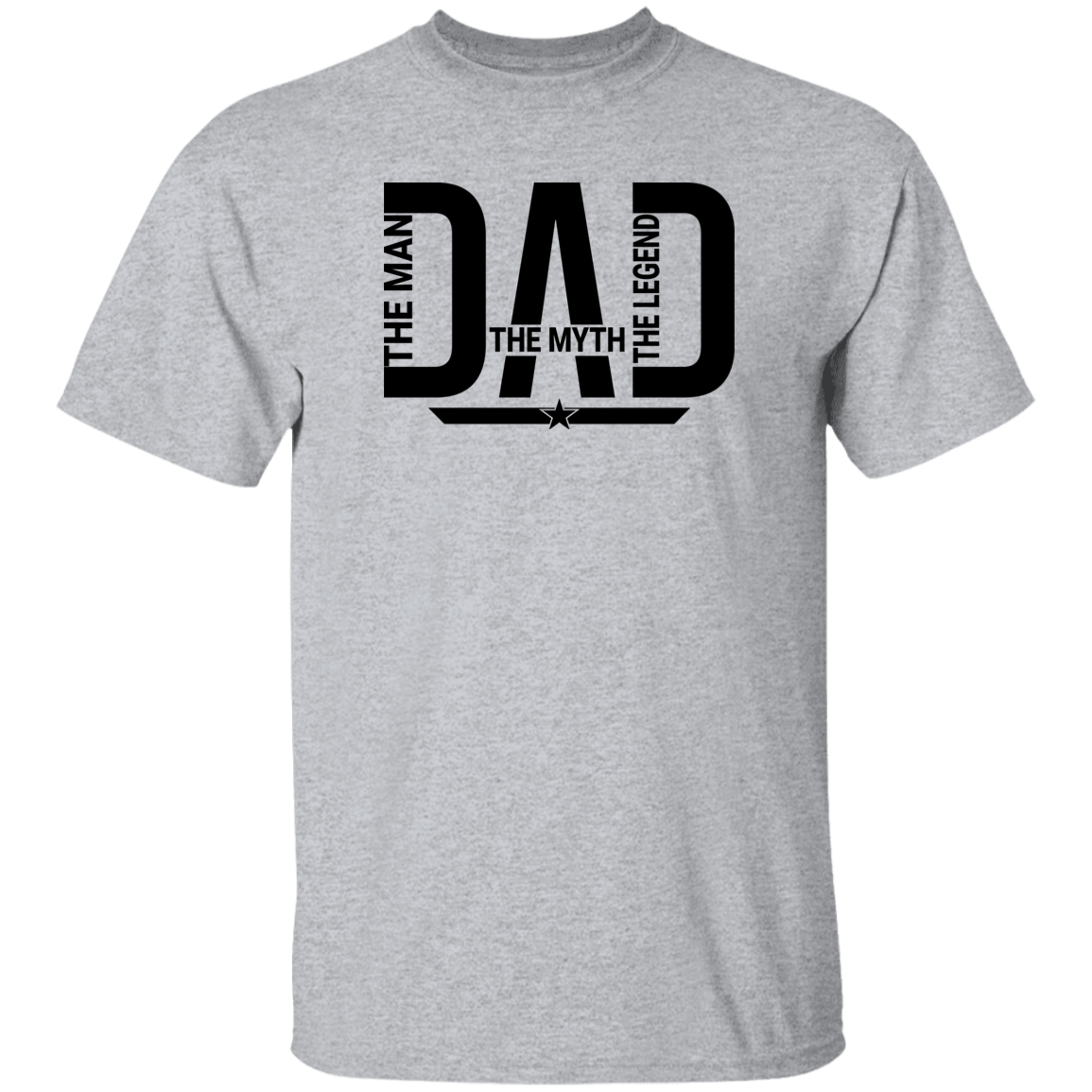 Dad: The Man, The Myth, The Legend T-Shirt
