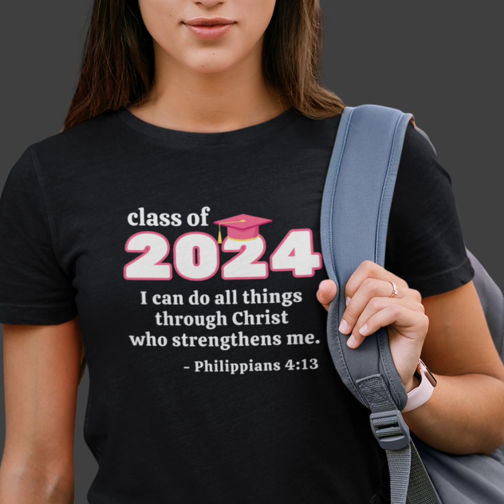 Class of 2024 | Philippians 4:13 Graduation T-Shirt