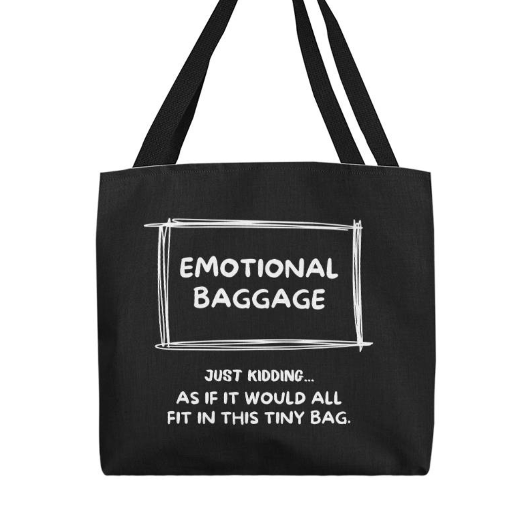Emotional Baggage (Tote Bag)