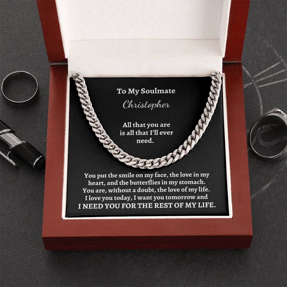 To My Soulmate | All That You Are (Personalized Cuban Link Chain)