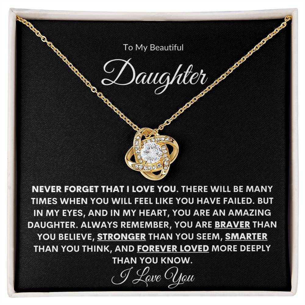To My Beautiful Daughter | Never Forget (Love Knot Necklace)