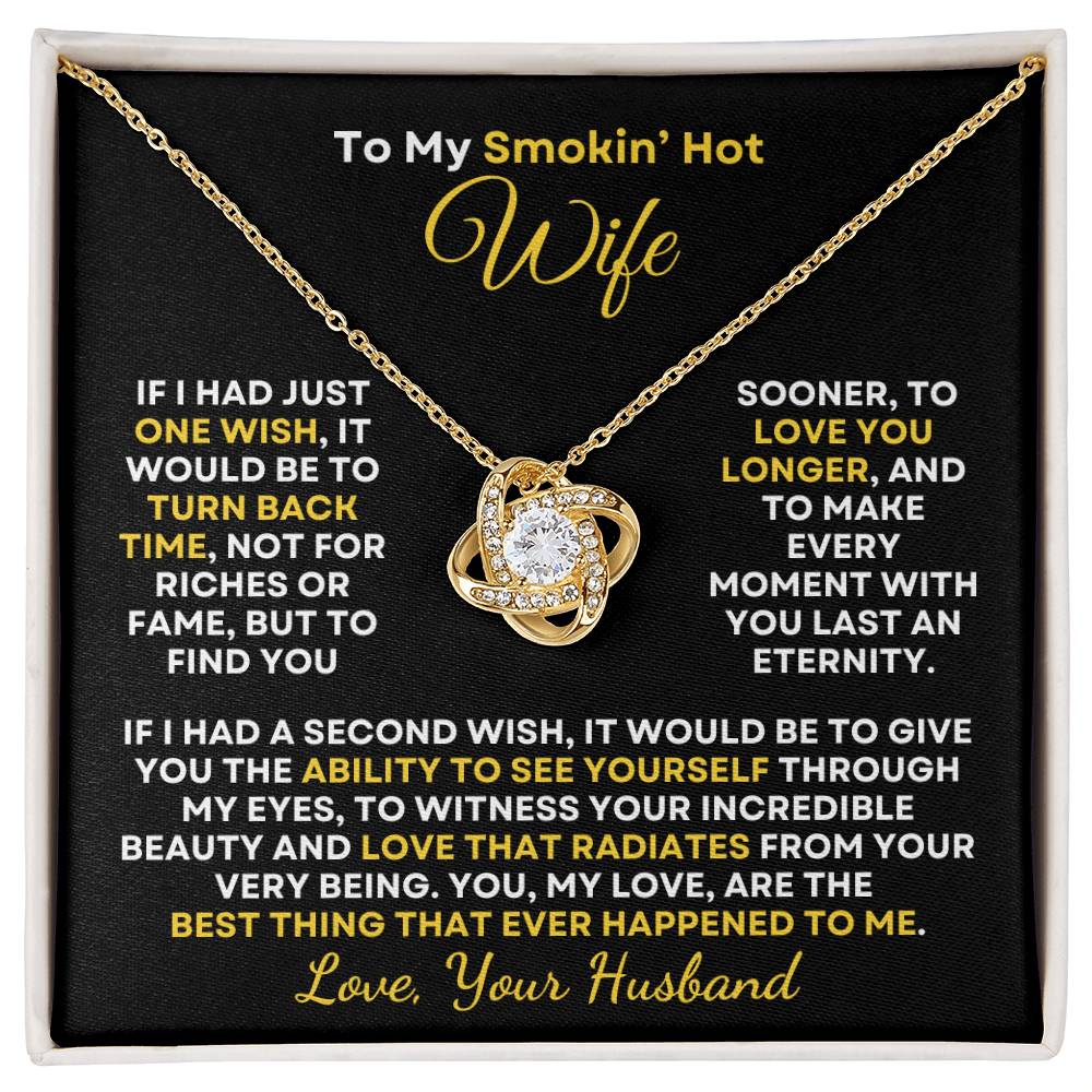 Smokin' Hot Wife | Best Thing Ever (Love Knot Necklace)
