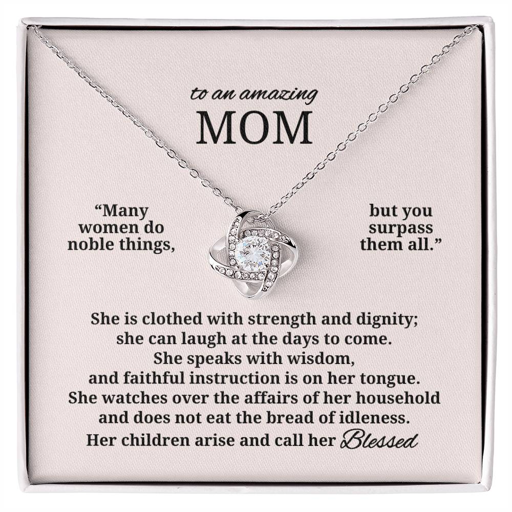 To An Amazing Mom | Blessed Love Knot Necklace (from Proverbs 31)