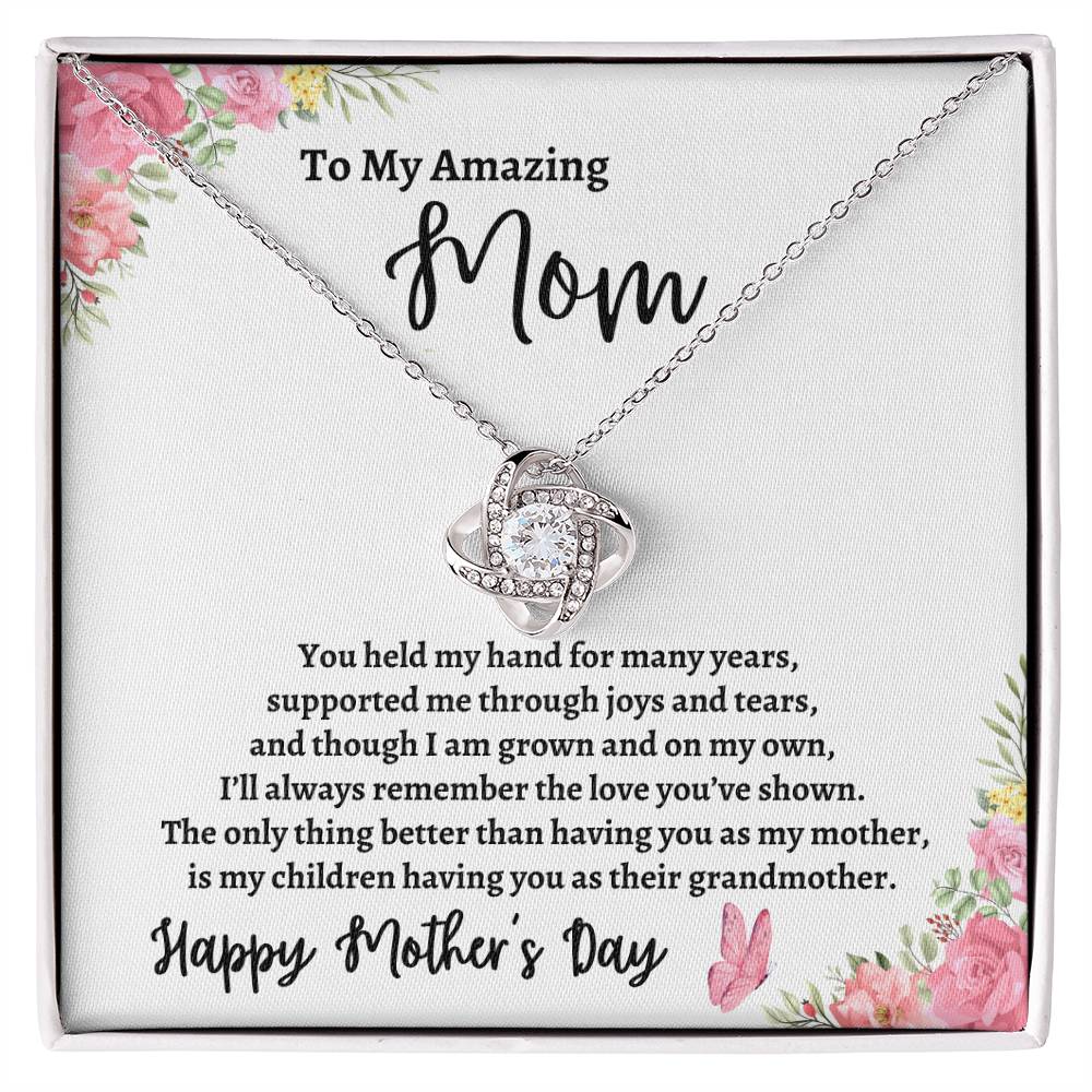 To My Amazing Mother | Happy Mother's Day (Love Knot Necklace)