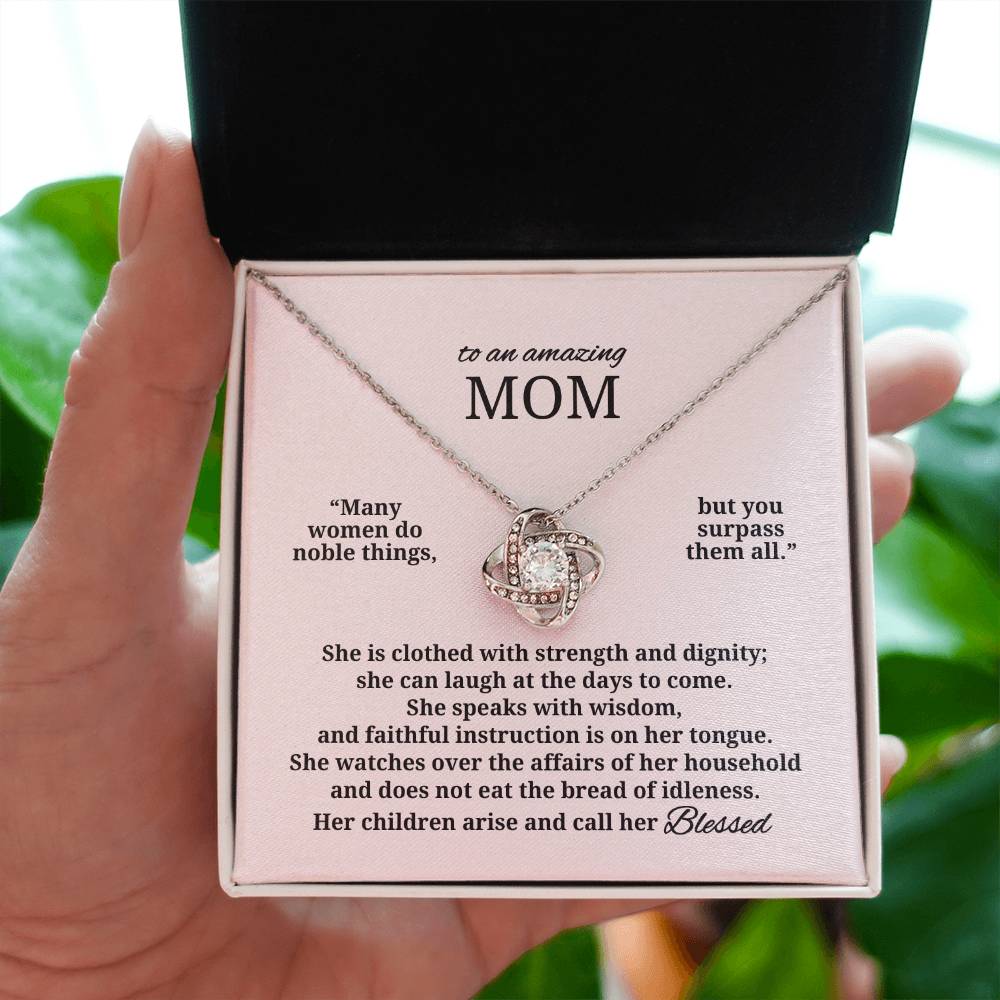 To An Amazing Mom | Blessed Love Knot Necklace (from Proverbs 31)