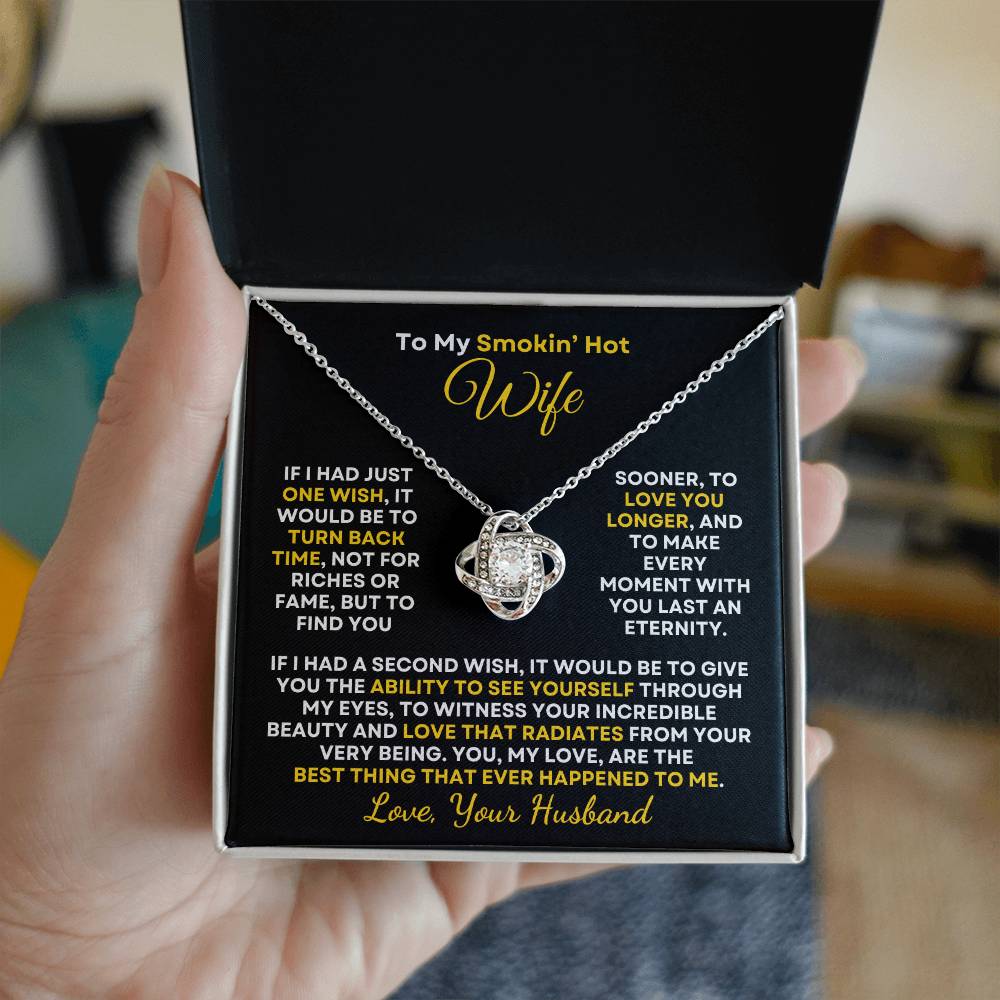 Smokin' Hot Wife | Best Thing Ever (Love Knot Necklace)