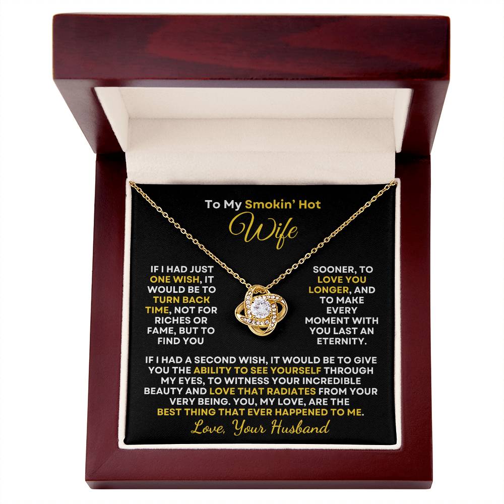 Smokin' Hot Wife | Best Thing Ever (Love Knot Necklace)