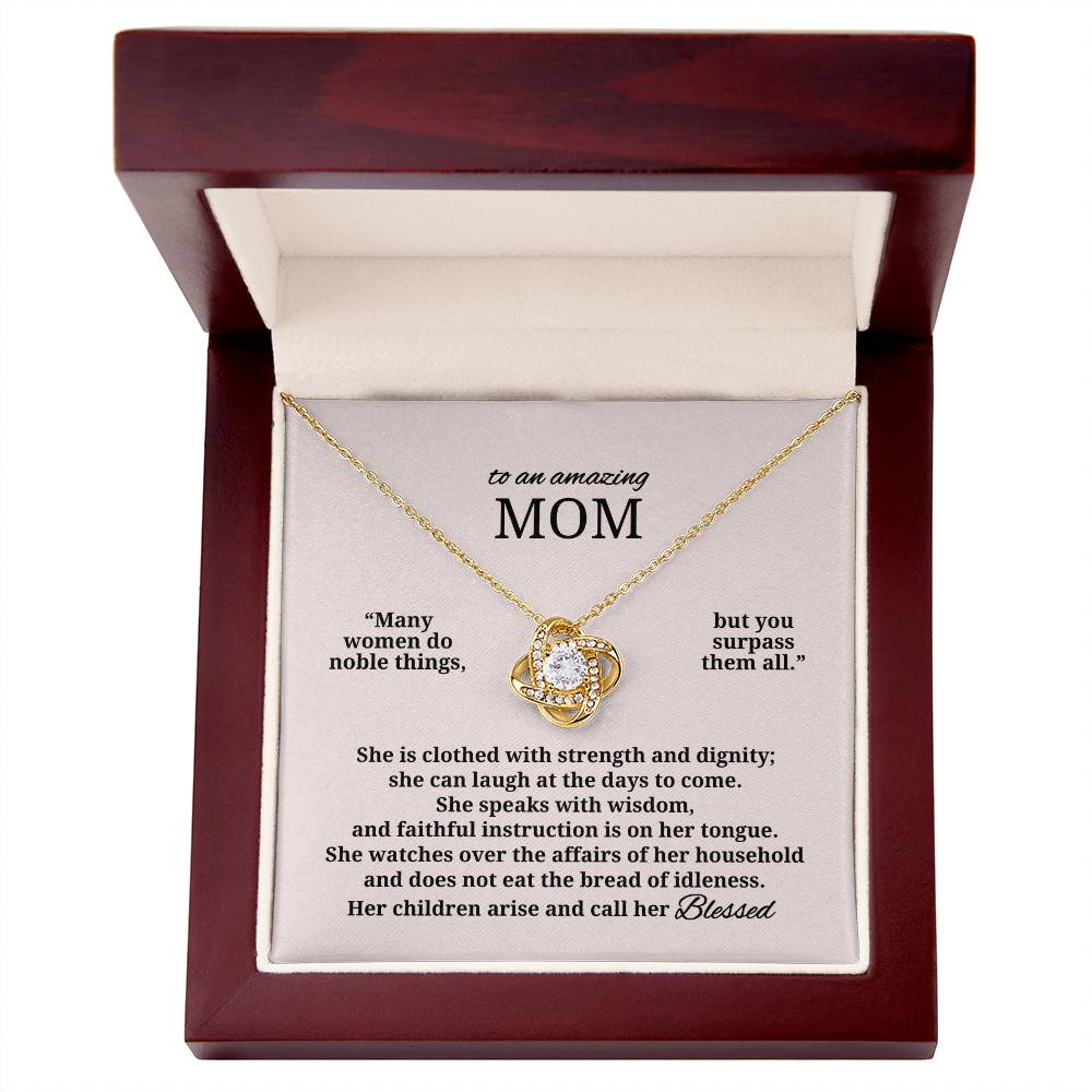 To An Amazing Mom | Blessed Love Knot Necklace (from Proverbs 31)