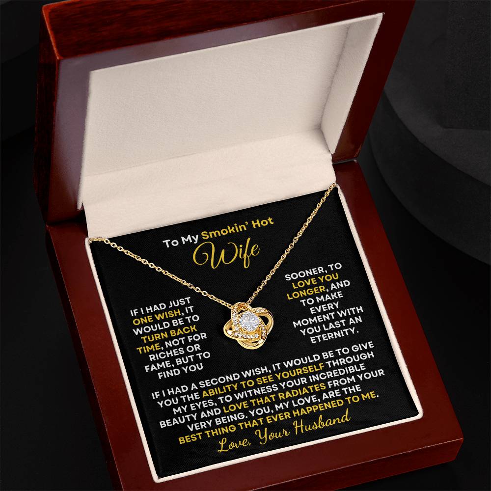 Smokin' Hot Wife | Best Thing Ever (Love Knot Necklace)