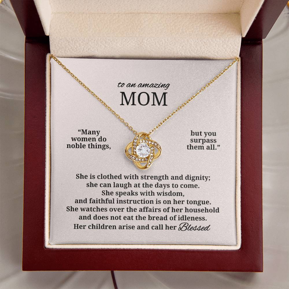 To An Amazing Mom | Blessed Love Knot Necklace (from Proverbs 31)