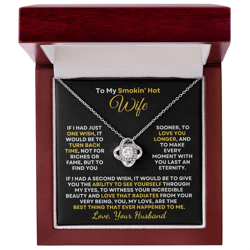 Smokin' Hot Wife | Best Thing Ever (Love Knot Necklace)