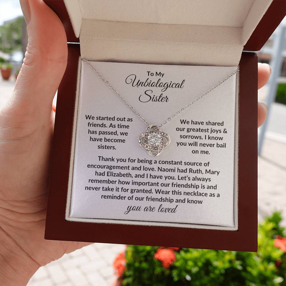 To My Unbiological Sister | Naomi Had Ruth (Love Knot Necklace)