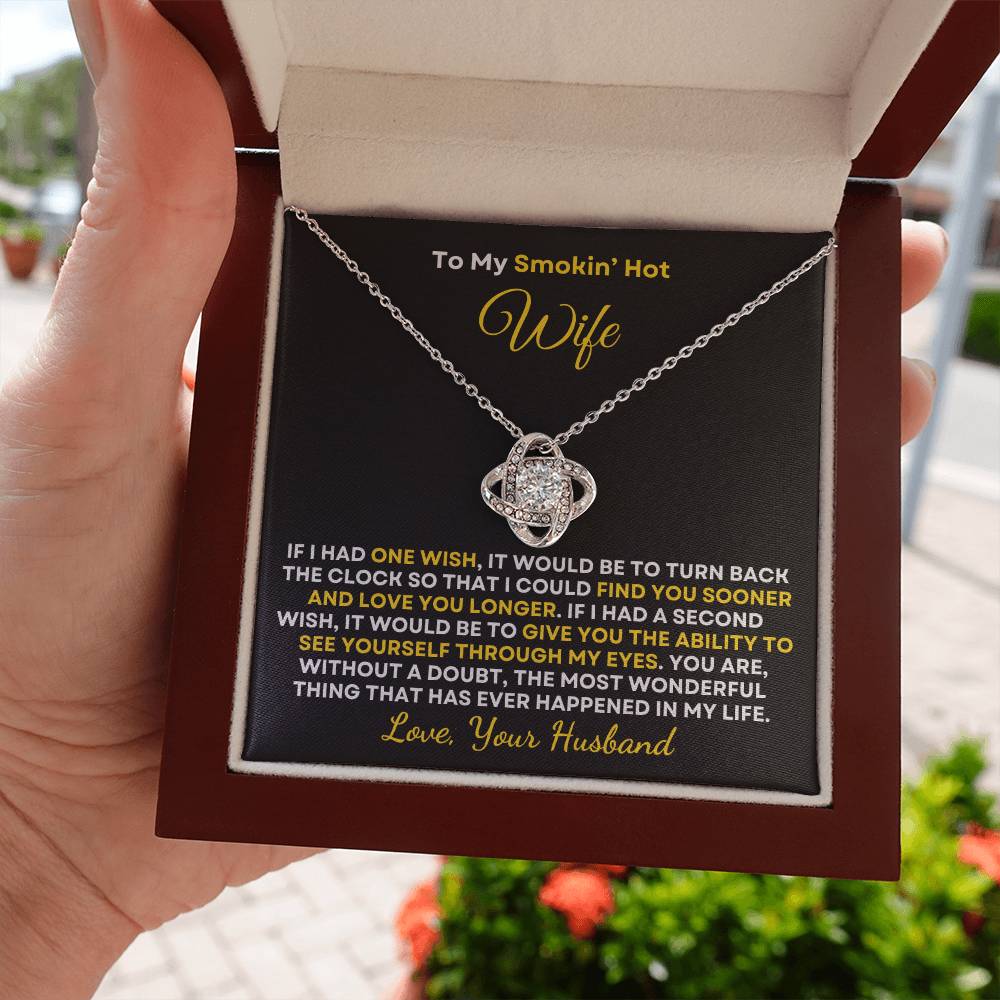 Smokin' Hot Wife | One Wish (Love Knot Necklace)