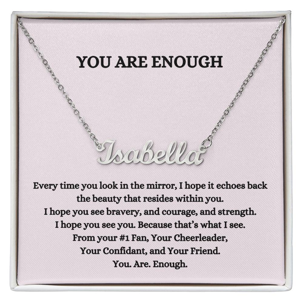 You Are Enough (Personalized Name Necklace)