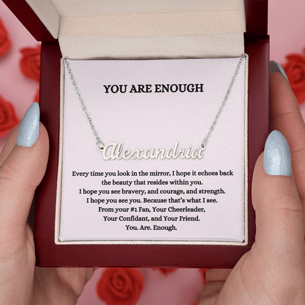 You Are Enough (Personalized Name Necklace)
