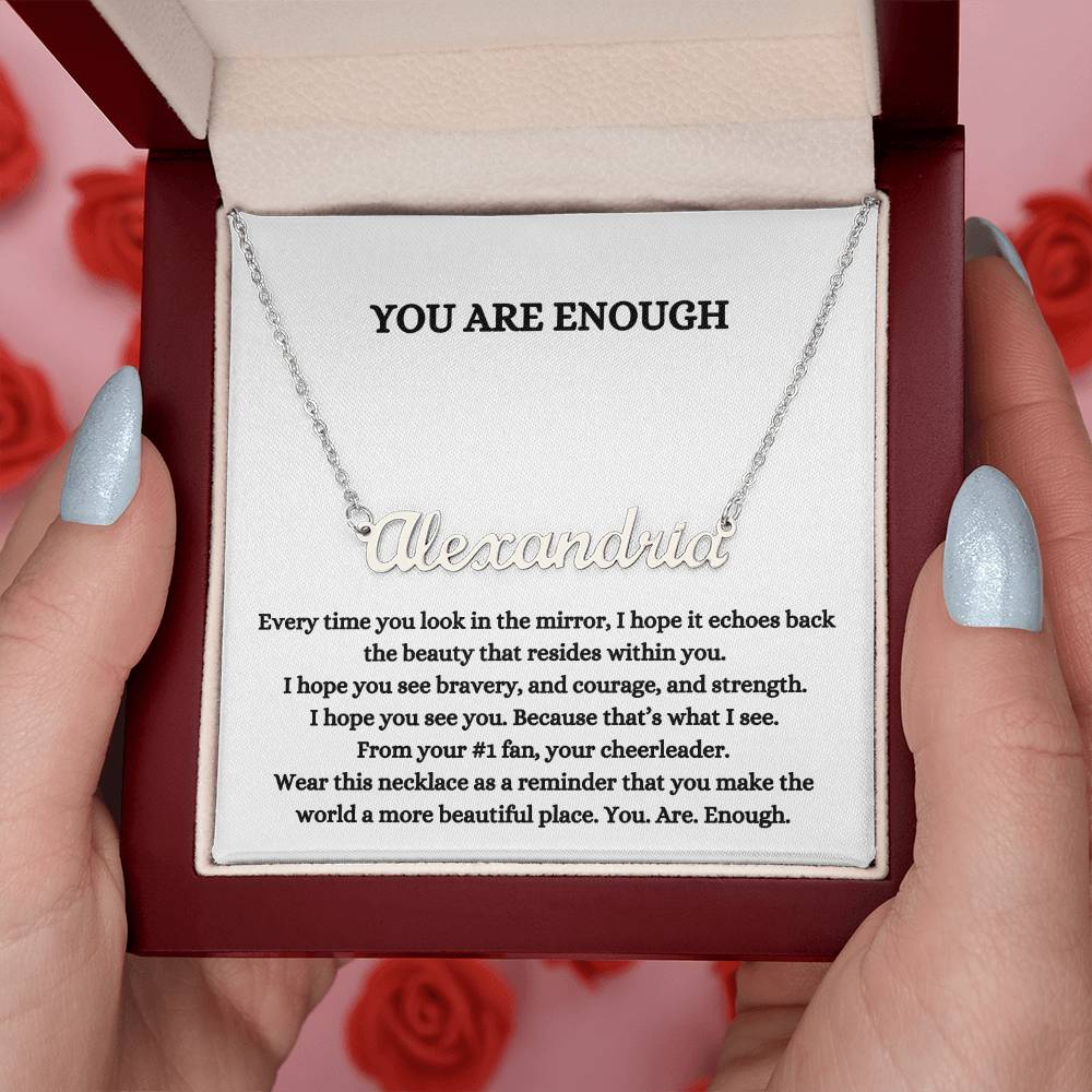 You Are Enough (Personalized Name Necklace)