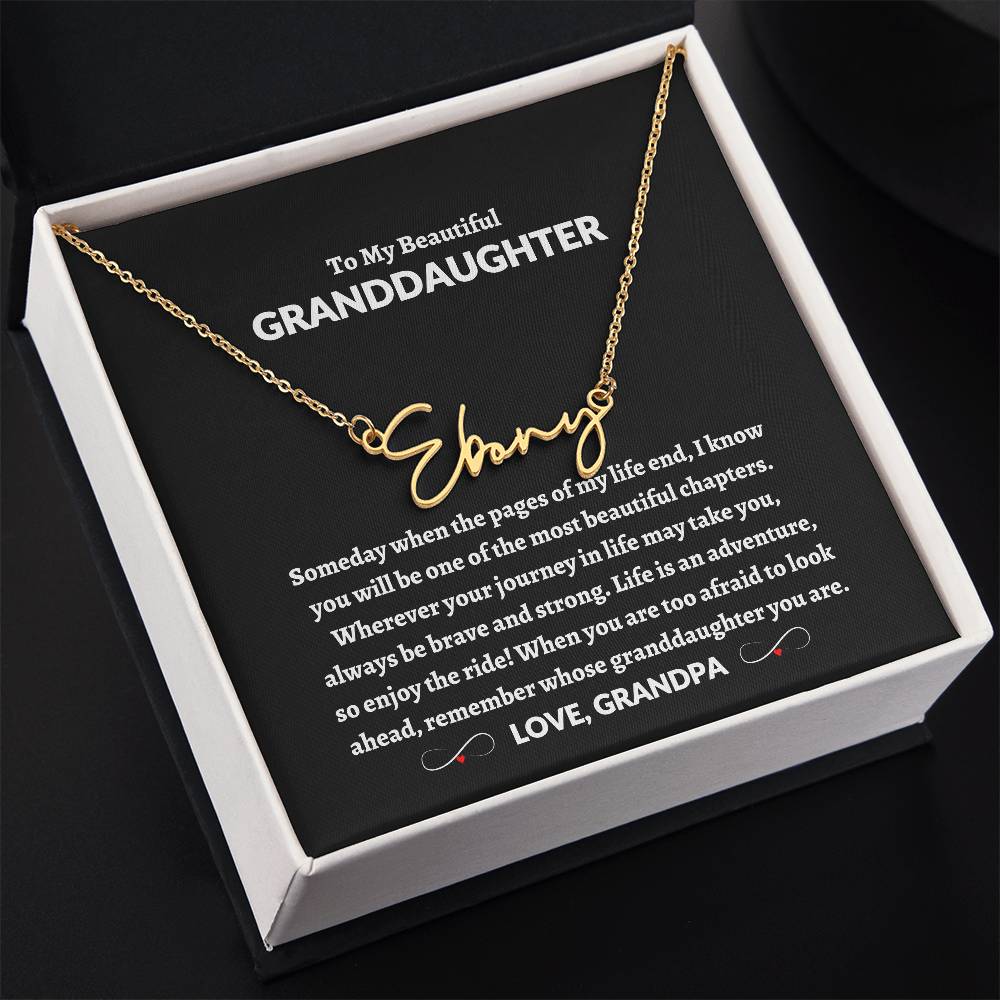To My Beautiful Granddaughter | Love Grandpa Signature Style Name Necklace