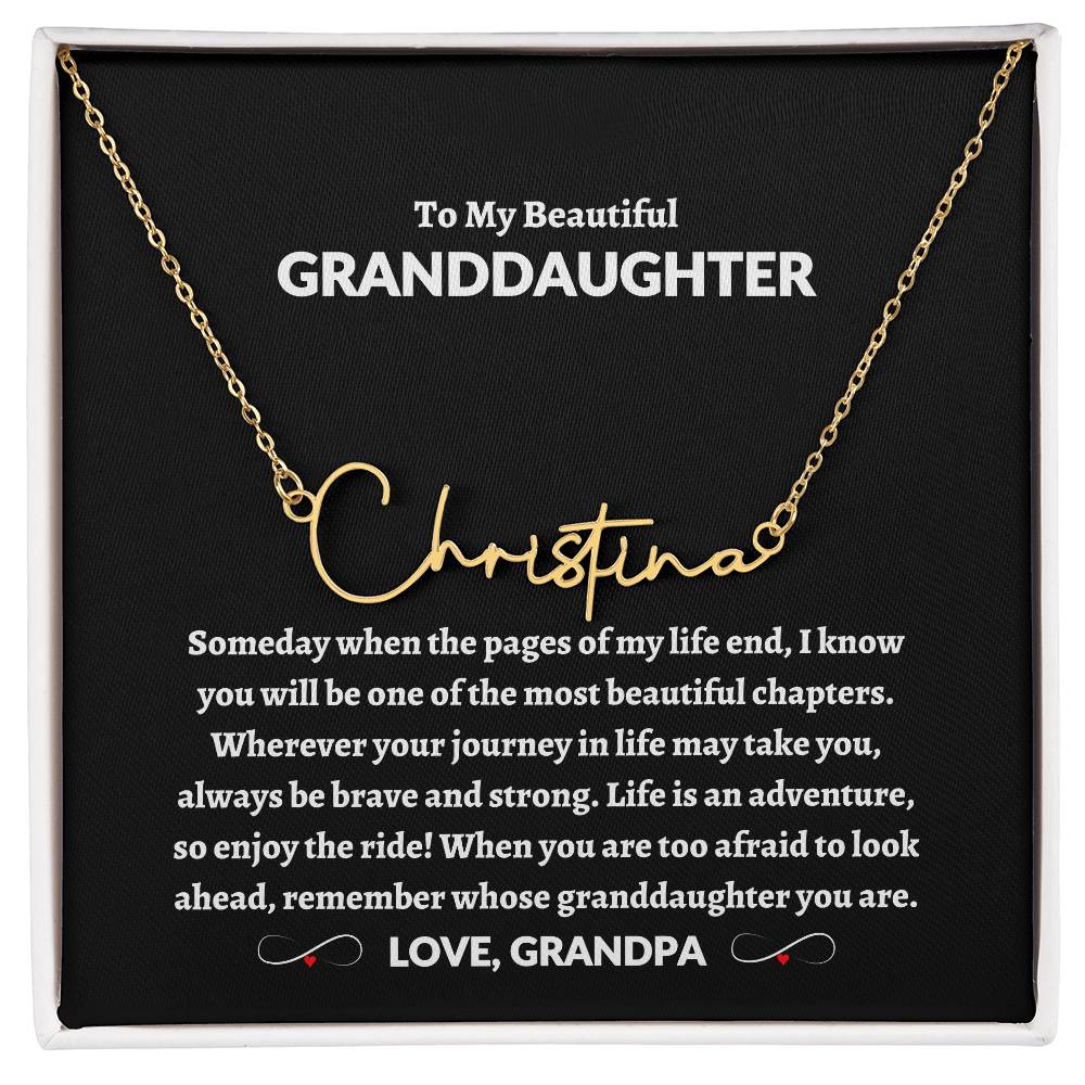 To My Beautiful Granddaughter | Love Grandpa Signature Style Name Necklace