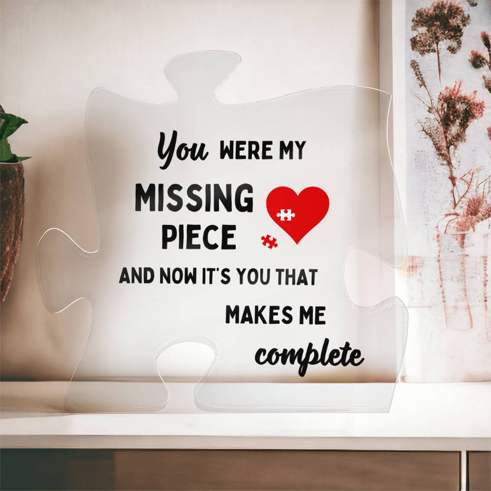 Missing Piece Acrylic Puzzle Plaque