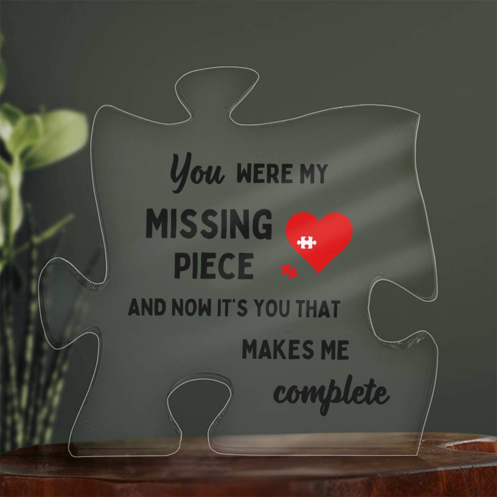 Missing Piece Acrylic Puzzle Plaque