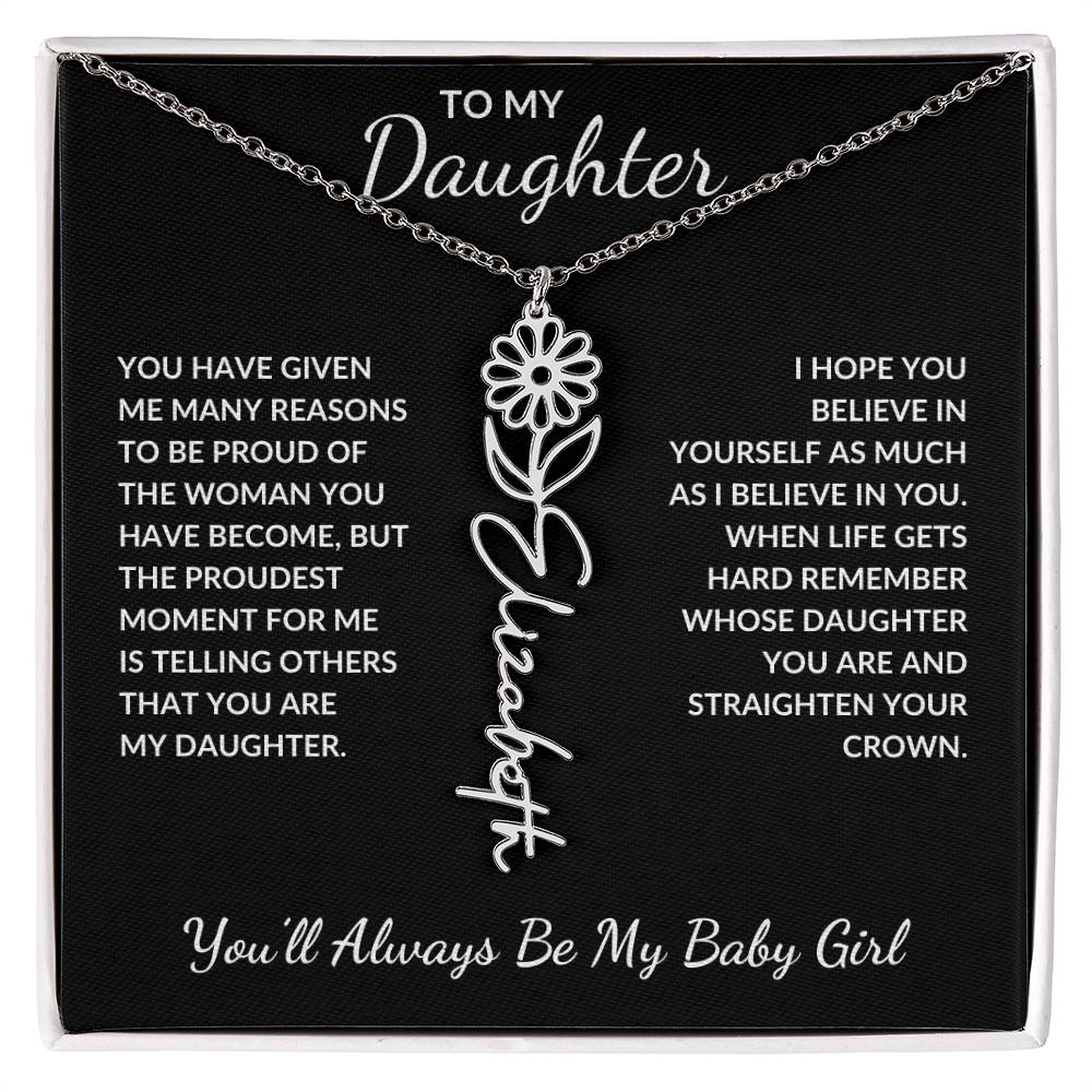 To My Daughter, Many Reasons To Be Proud | Flower Name Necklace