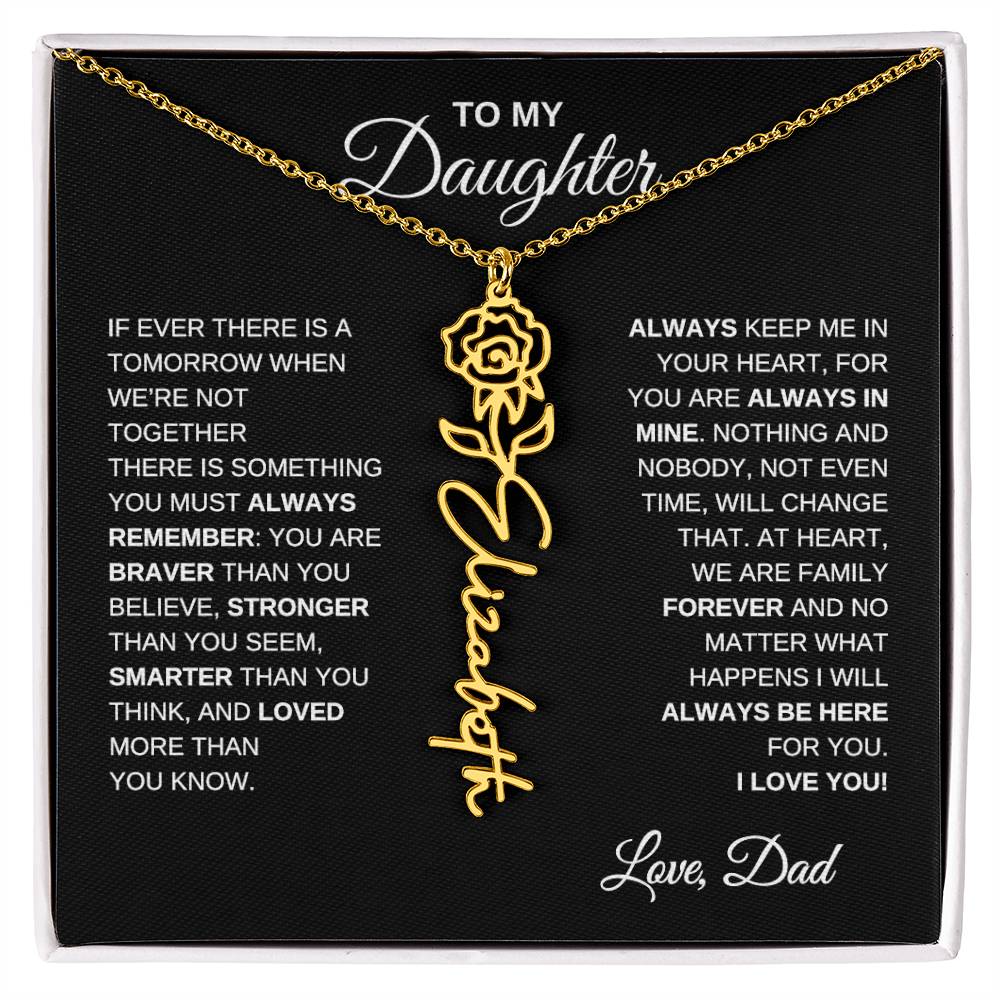 To My Daughter, Always Remember | Flower Name Necklace