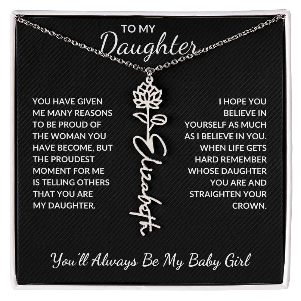 To My Daughter, Many Reasons To Be Proud | Flower Name Necklace