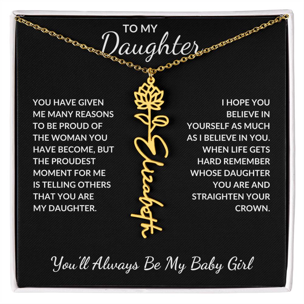To My Daughter, Many Reasons To Be Proud | Flower Name Necklace