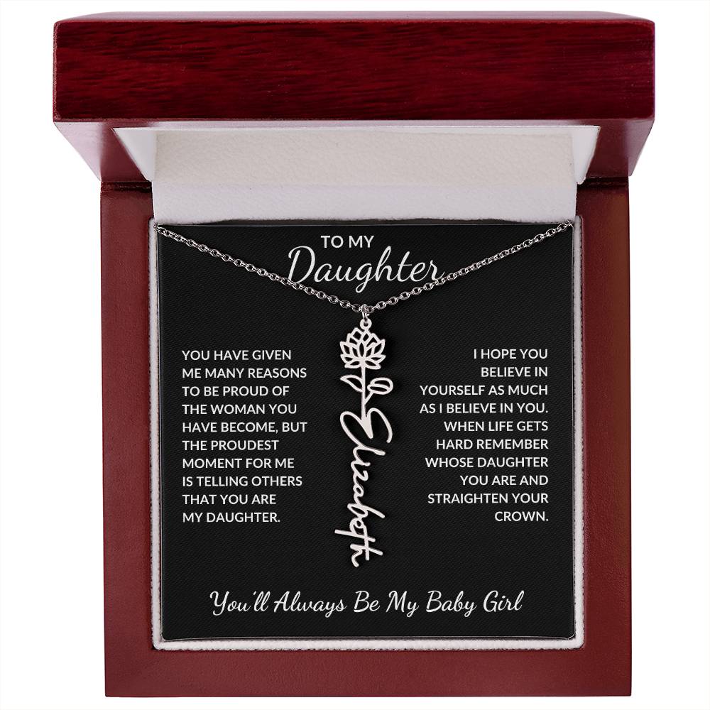To My Daughter, Many Reasons To Be Proud | Flower Name Necklace