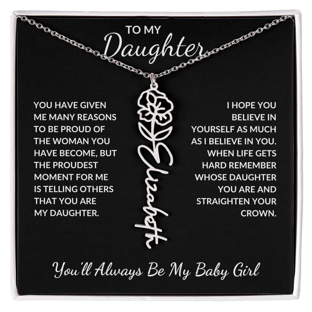 To My Daughter, Many Reasons To Be Proud | Flower Name Necklace