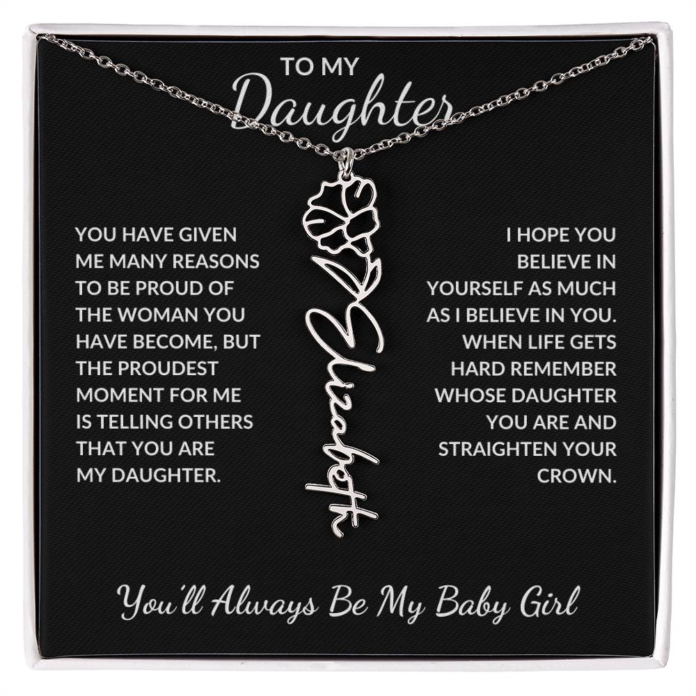 To My Daughter, Many Reasons To Be Proud | Flower Name Necklace