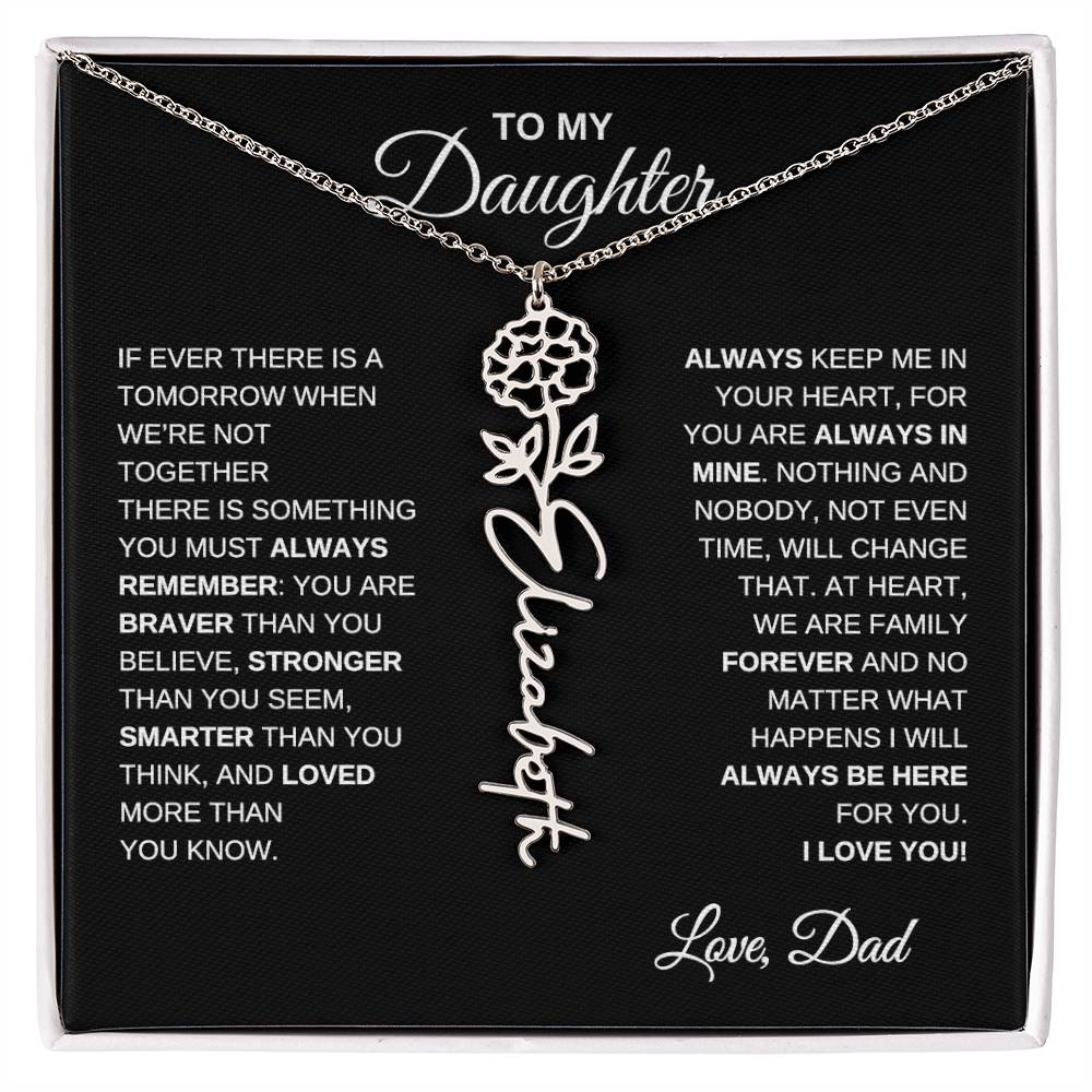 To My Daughter, Always Remember | Flower Name Necklace