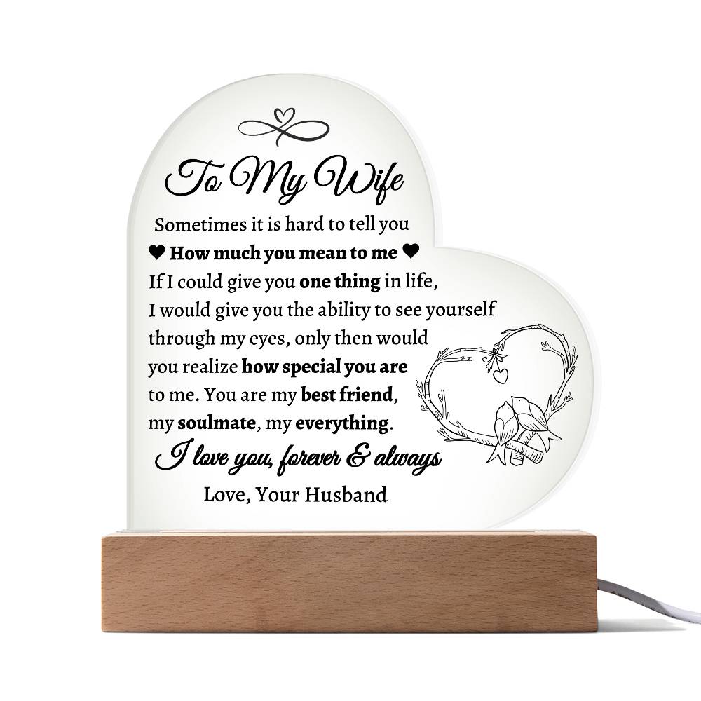 To My Wife, One Thing In Life Acrylic LED Heart Plaque