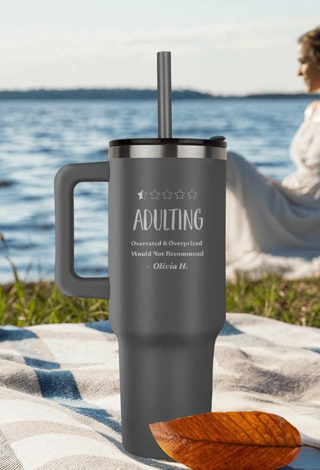 Adulting | Overrated & Overpriced 40oz Personalized Insulated Tumbler