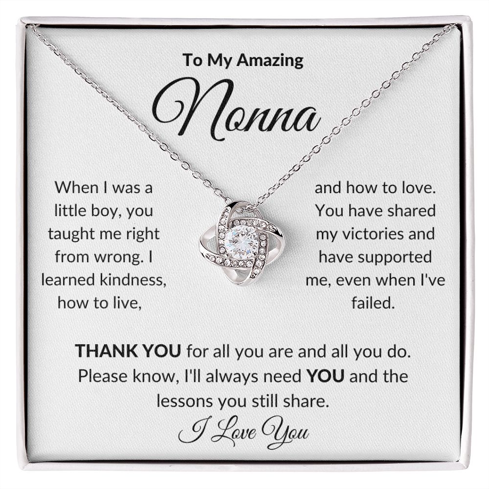 To My Amazing Nonna | When I Was A Boy (Love Knot Necklace)