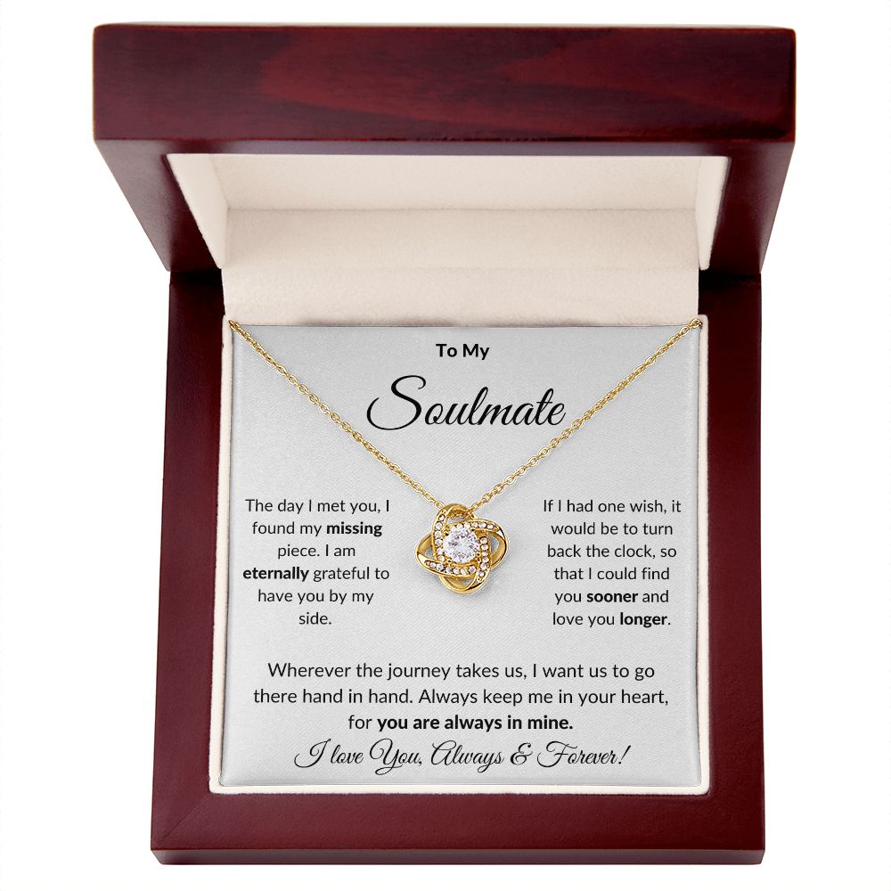 To My Soulmate | The Day I Met You (Love Knot Necklace)