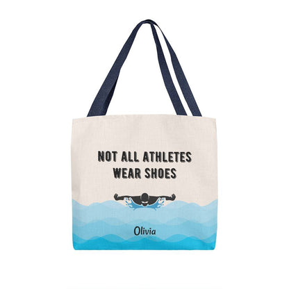 Not All Athletes Wear Shoes Personalized Gift For Swimmers Tote Bag