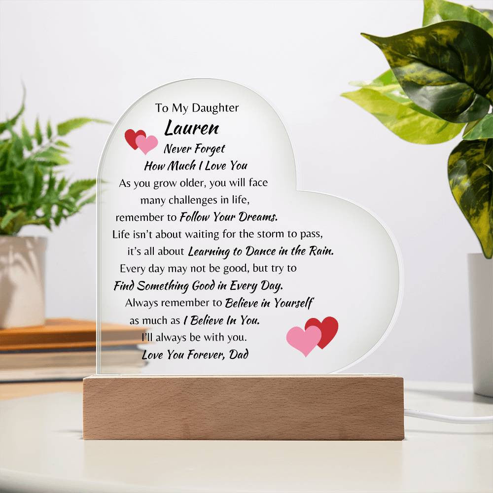 To My Daughter, Love Forever Dad Personalized Acrylic LED Heart Plaque