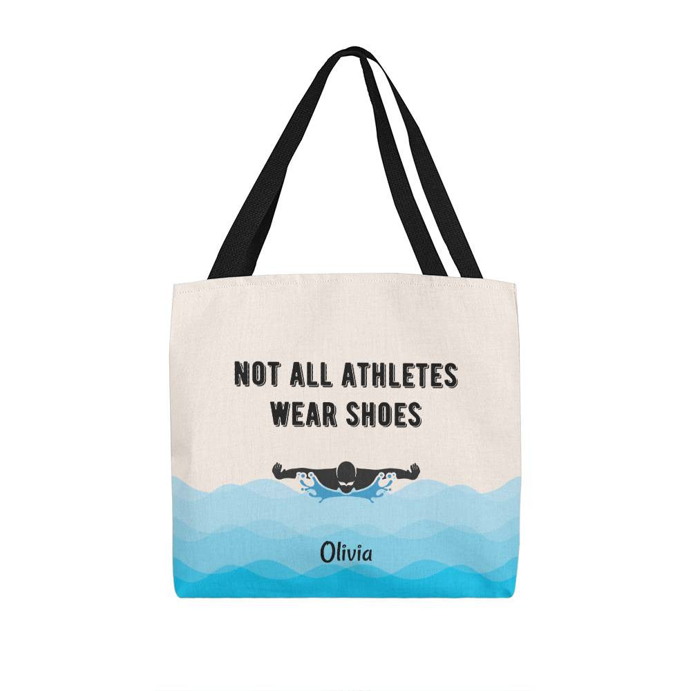 Not All Athletes Wear Shoes Personalized Gift For Swimmers Tote Bag