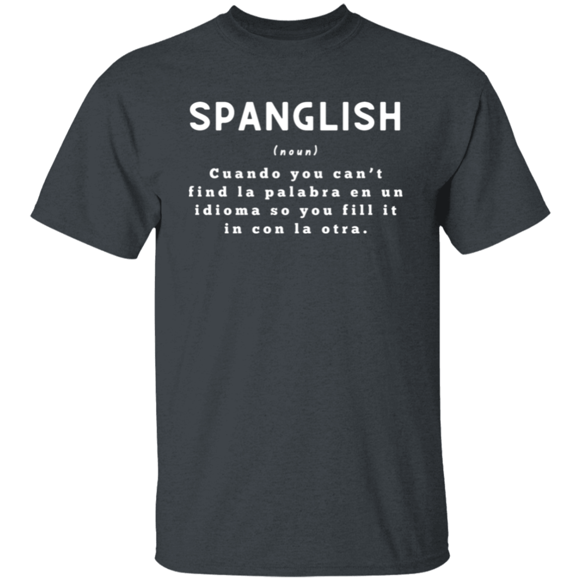 Spanglish T-Shirt