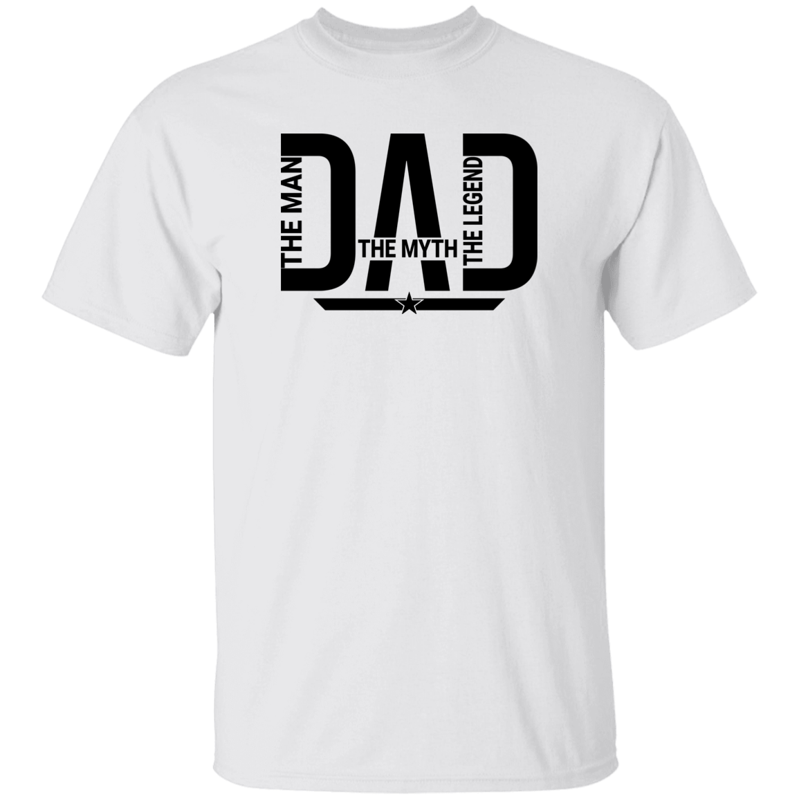 Dad: The Man, The Myth, The Legend T-Shirt