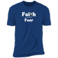 Faith Over Fear (T-Shirt)