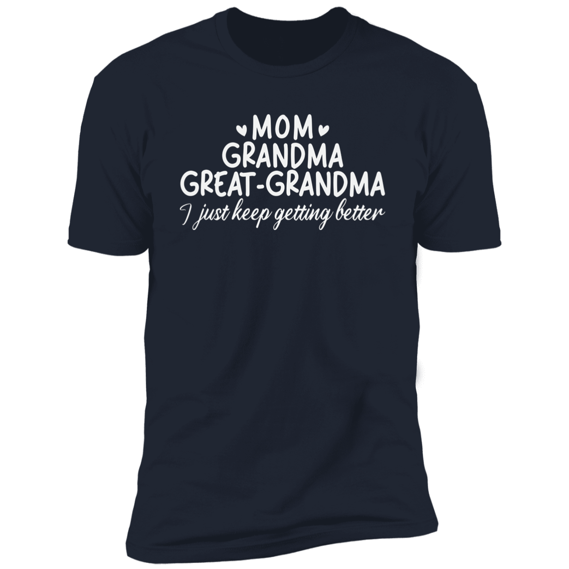 Mom, Grandma, Great-Grandma T-Shirt