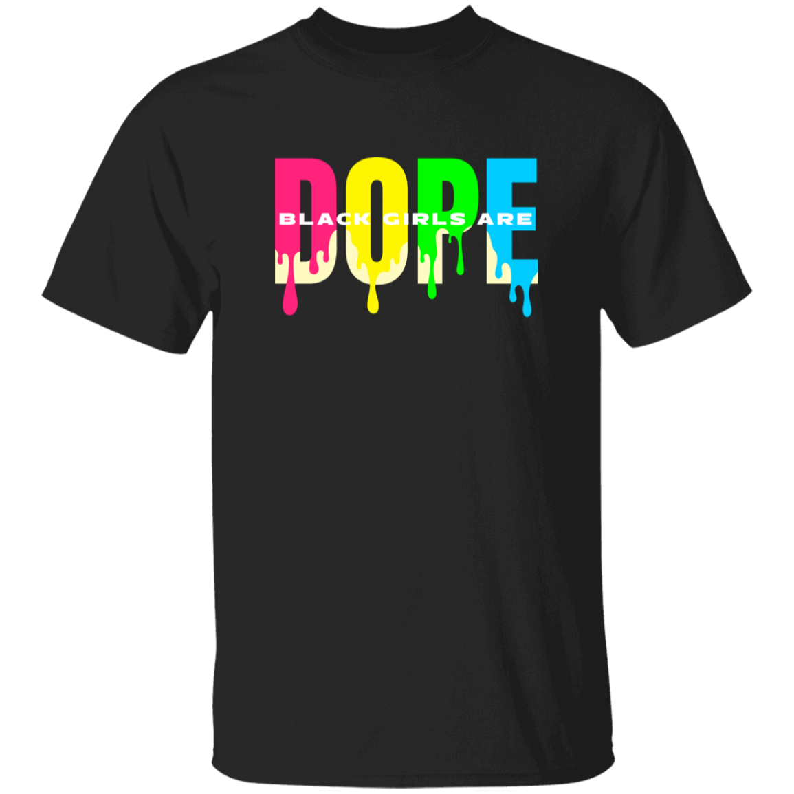 Black Girls Are Dope Shirt