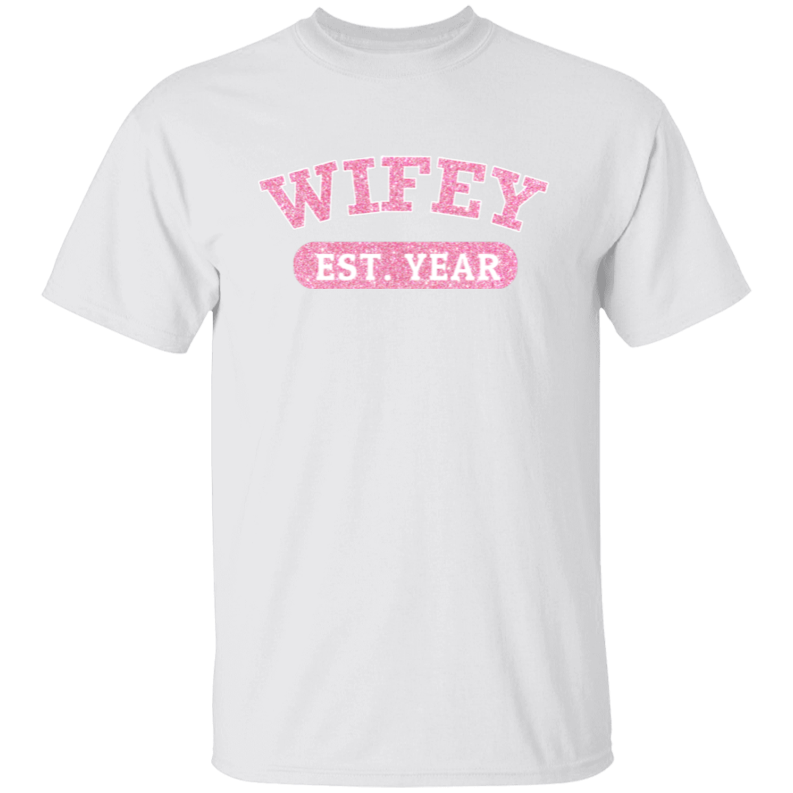 Personalized Wifey Est. Year Apparel