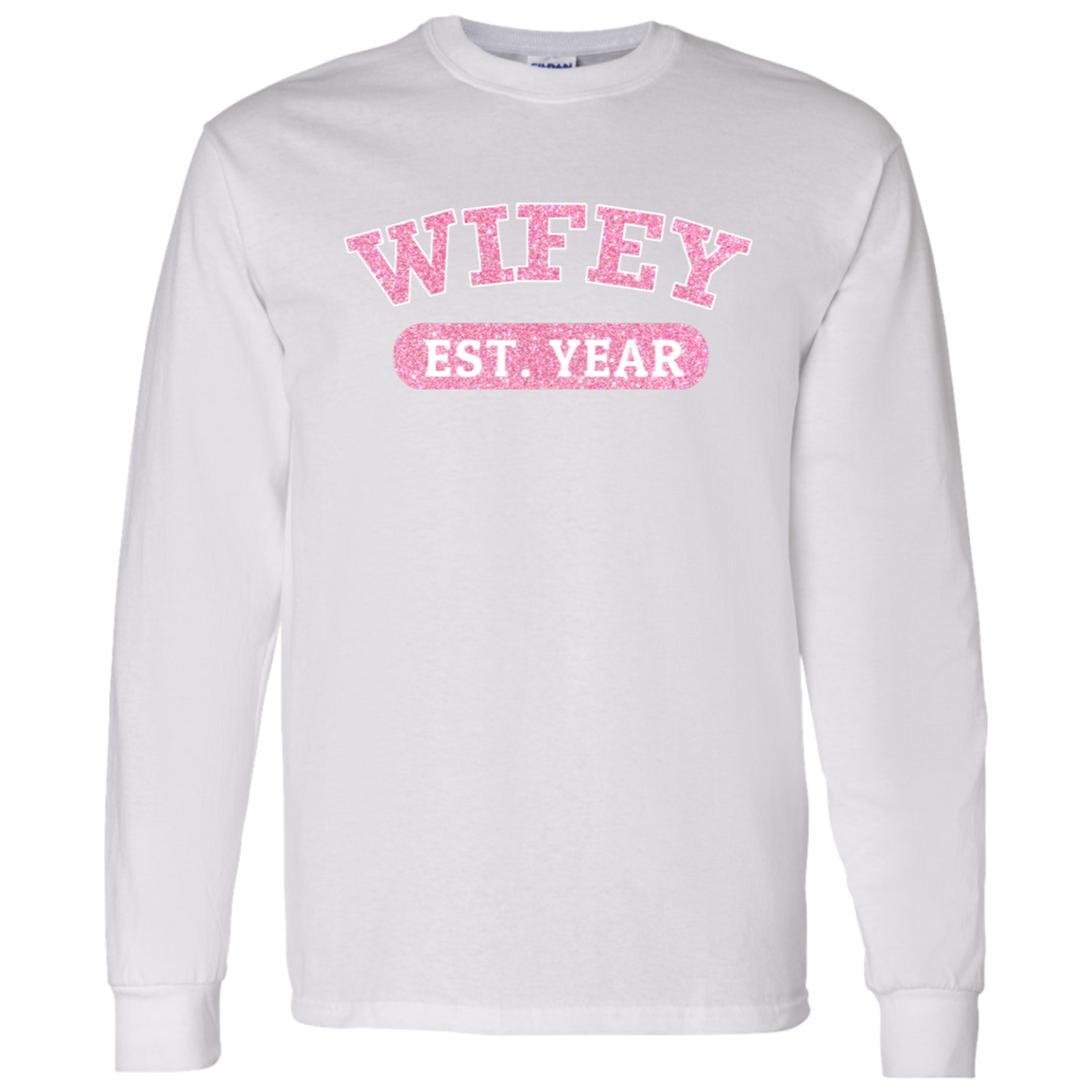 Personalized Wifey Est. Year Apparel